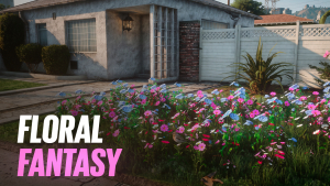 Floral Fantasy — ⚙️ Improvements 🗺️ Mapping — FiveM Mods